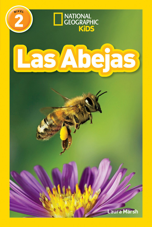 National Geographic Readers: Las Abejas (L2) (Spanish Edition) - 9781426337321 by Laura Marsh