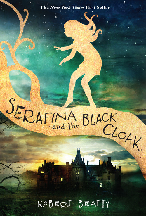 Serafina and the Black Cloak-The Serafina Series Book 1 - 9781484711873 by Robert Beatty, 9781484711873