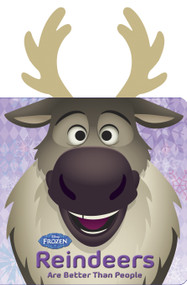 Frozen: Reindeers are Better than People by Disney Books, 9781484724699