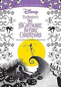 Art of Coloring: Tim Burton's The Nightmare Before Christmas (100 Images to Inspire Creativity) by Disney Books, 9781484789742
