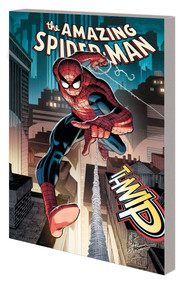 Amazing Spider-Man By Wells & Romita Jr. Vol. 1: World Without Love by Zeb Wells, John Romita Jr, John Romita Jr, 9781302932725
