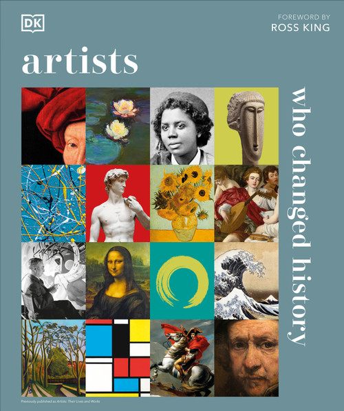 Artists Who Changed History by Andrew Graham Dixon, DK, 9780744096965