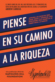 Piense En Su Camino A La Riqueza (Spanish Edition) by Napoleon Hill, 9781640954816