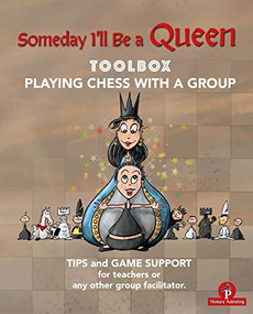 Someday I'll Be a Queen - Toolbox (Playing Chess with Children) by Christel Minne, 9789464201895