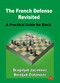The French Defense Revisited (A Practical Guide for Black) - 9789464201925 by Boroljub Zlatanovic, Dragoljub Jacimovic, 9789464201925