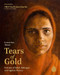 Tears of Gold (Portraits of Yazidi, Rohingya, and Nigerian Women) by Hannah Rose Thomas, HRH The Prince Charles, former Prince of Wales, Prince Zeid bin Ra'ad al-Hussein, 9781636080802