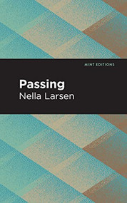 Passing - 9798888971253 by Nella Larsen, Mint Editions