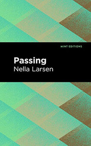 Passing - 9798888971109 by Nella Larsen, Mint Editions