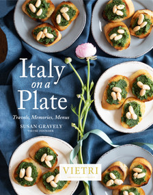 Italy on a Plate (Travels, Memories, Menus) by Susan Gravely, Frances Mayes, 9781732113367