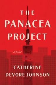 The Panacea Project by Catherine Devore Johnson, 9798886450156