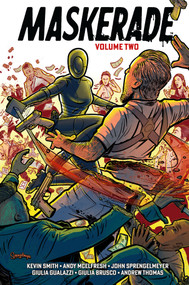 Maskerade Volume 2 by Kevin Smith, Andy McElfresh, Giulia Gualazzi, 9781506734798