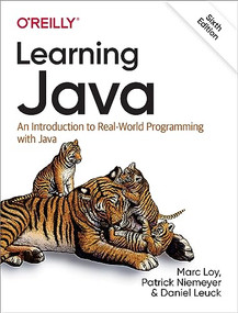 Learning Java (An Introduction to Real-World Programming with Java) - 9781098145538 by Marc Loy, Patrick Niemeyer, Daniel Leuck, 9781098145538