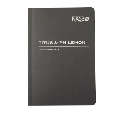 NASB Scripture Study Notebook: Titus & Philemon (NASB) by Steadfast Bibles, 9781636642338