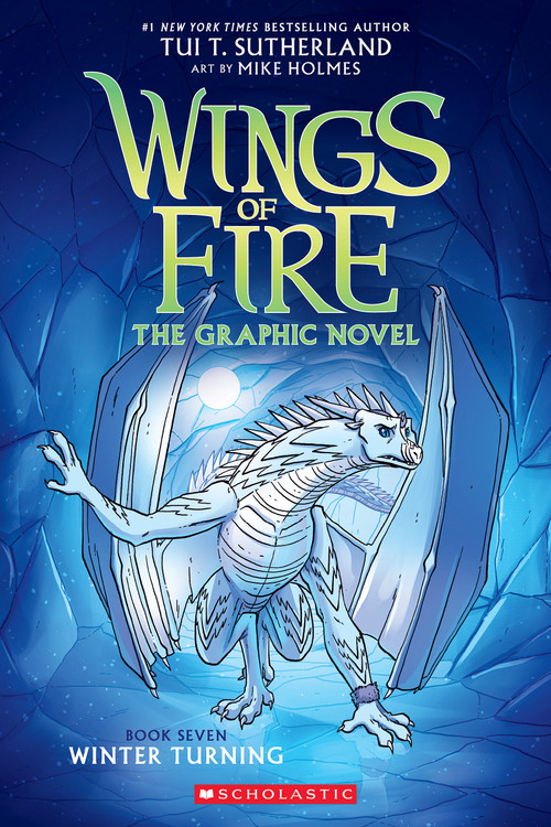 Winter Turning: A Graphic Novel (Wings of Fire Graphic Novel #7) by Tui T. Sutherland, Mike Holmes, 9781338730920