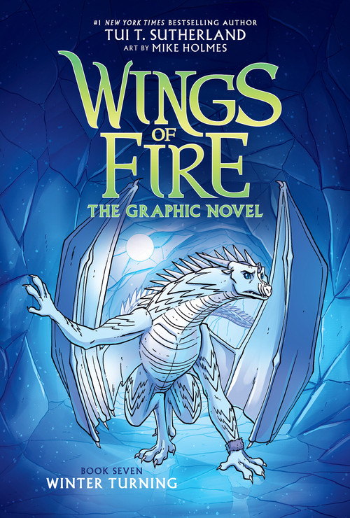 Winter Turning: A Graphic Novel (Wings of Fire Graphic Novel #7) - 9781338730937 by Tui T. Sutherland, Mike Holmes, 9781338730937