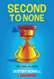 Second to None - 9781338746730 by Destiny Howell, 9781338746730