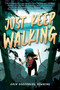 Just Keep Walking by Erin Soderberg Downing, 9781338851304