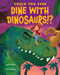 Could You Ever Dine with Dinosaurs!? - 9781338858730 by Sandra Markle, Vanessa Morales, 9781338858730