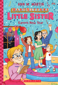 Karen's New Year (Baby-sitters Little Sister #14) by Ann M. Martin, 9781338875645