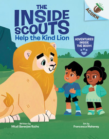 Help the Kind Lion: An Acorn Book (The Inside Scouts #1) - 9781338894998 by Mitali Banerjee Ruths, Francesca Mahaney, 9781338894998