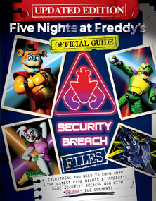 The Security Breach Files (Updated Edition): An AFK Book (Five Nights at Freddy's) by Scott Cawthon, 9781339019956