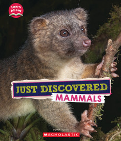 Just Discovered Mammals (Learn About: Animals) by Sonia W. Black, 9781339020297
