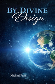 By Divine Design by Michael Pearl, 9781892112064