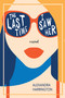 The Last Time I Saw Her by Alexandra Harrington, 9781771089364