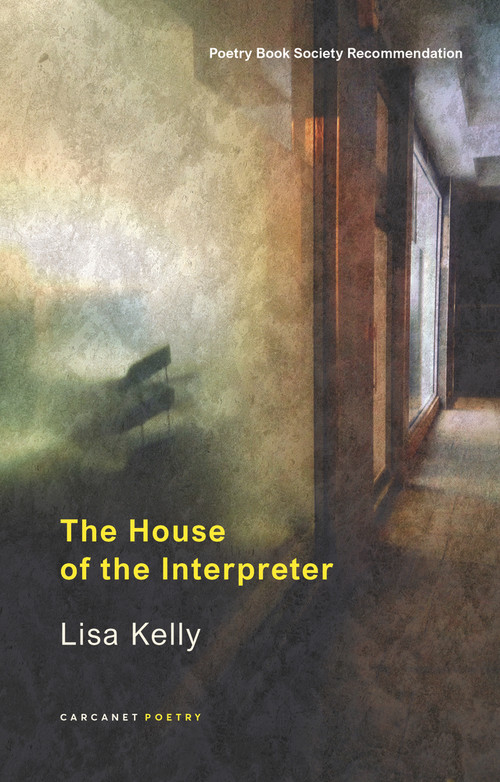 The House of the Interpreter by Lisa Kelly, 9781800173125