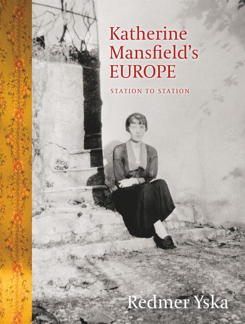 Katherine Mansfield's Europe (Station to Station) by Redmer Yska, 9781990048531