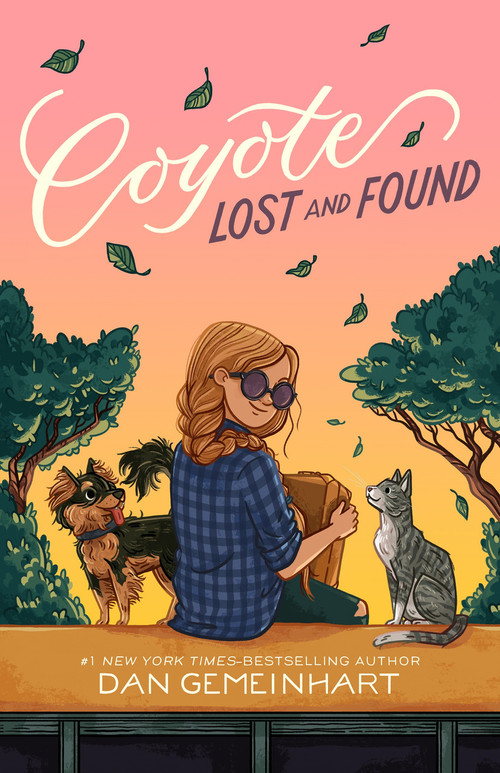 Coyote Lost and Found by Dan Gemeinhart, 9781250292773