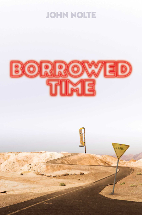 Borrowed Time - 9781637589281 by John Nolte, 9781637589281