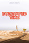 Borrowed Time - 9781637589281 by John Nolte, 9781637589281