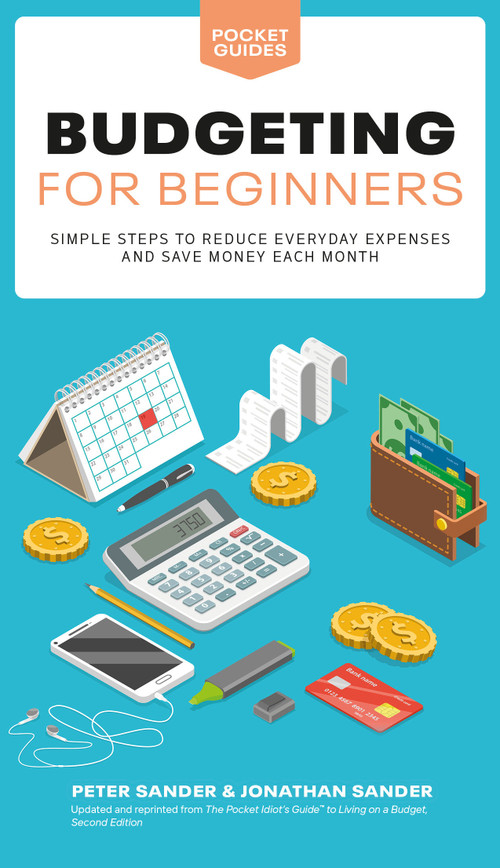 Budgeting for Beginners by Peter J. Sander, Jonathan Sander, 9780744092479