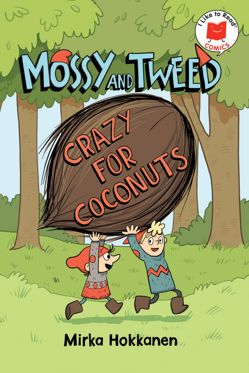 Mossy and Tweed: Crazy for Coconuts - 9780823456796 by Mirka Hokkanen