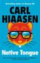 Native Tongue - 9780593471067 by Carl Hiaasen, 9780593471067