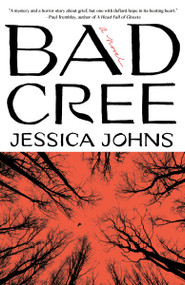 Bad Cree (A Novel) - 9780593467947 by Jessica Johns, 9780593467947