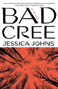 Bad Cree (A Novel) - 9780593467947 by Jessica Johns