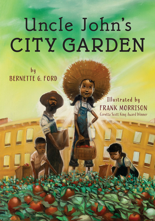 Uncle John's City Garden - 9780823456932 by Bernette Ford, Frank Morrison