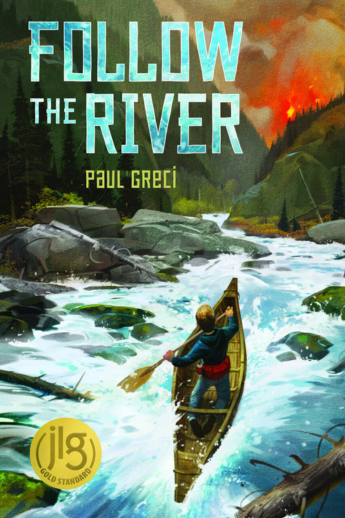 Follow the River by Paul Greci, 9781732213715