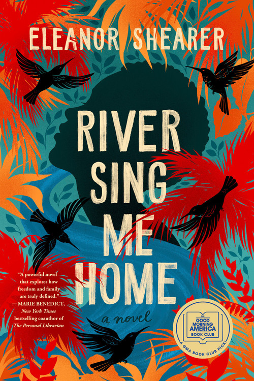 River Sing Me Home: A GMA Book Club Pick - 9780593548066 by Eleanor Shearer