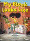 My Block Looks Like by Janelle Harper, Frank Morrison, 9780593526309