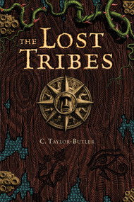 The Lost Tribes #1 - 9780985481087 by Christine Taylor-Butler, 9780985481087