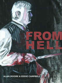 From Hell by Alan Moore, Eddie Campbell, 9780958578349