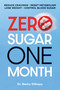 Zero Sugar / One Month (Reduce Cravings - Reset Metabolism - Lose Weight - Lower Blood Sugar) by Becky Gillaspy, 9780744094824