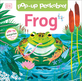 Pop-Up Peekaboo! Frog (A Nature Surprise Under Every Flap!) by DK, 9780744091809