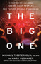 The Big One (How We Must Prepare for Future Deadly Pandemics) by Michael T. Osterholm, Mark Olshaker, 9780316258340