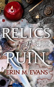 Relics of Ruin by Erin M Evans, 9780316441049