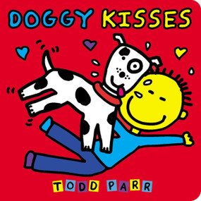 Doggy Kisses by Todd Parr, 9780316512145