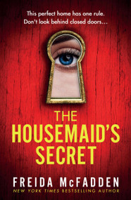 The Housemaid's Secret by Freida McFadden, 9780349132617